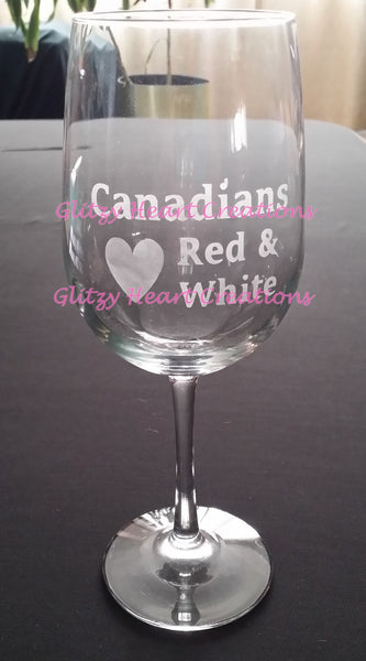 Canadians Love Red and White Etched Wine Glass